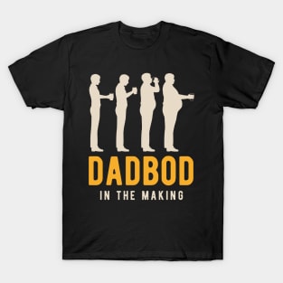 Dadbod in the Making T-Shirt